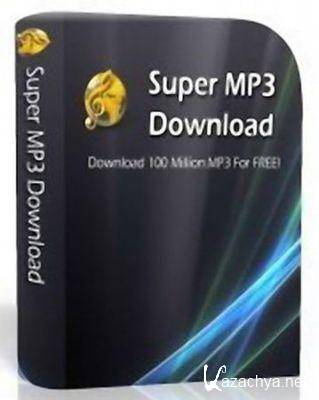 Super MP3 Download 4.5.7.6 (2010)